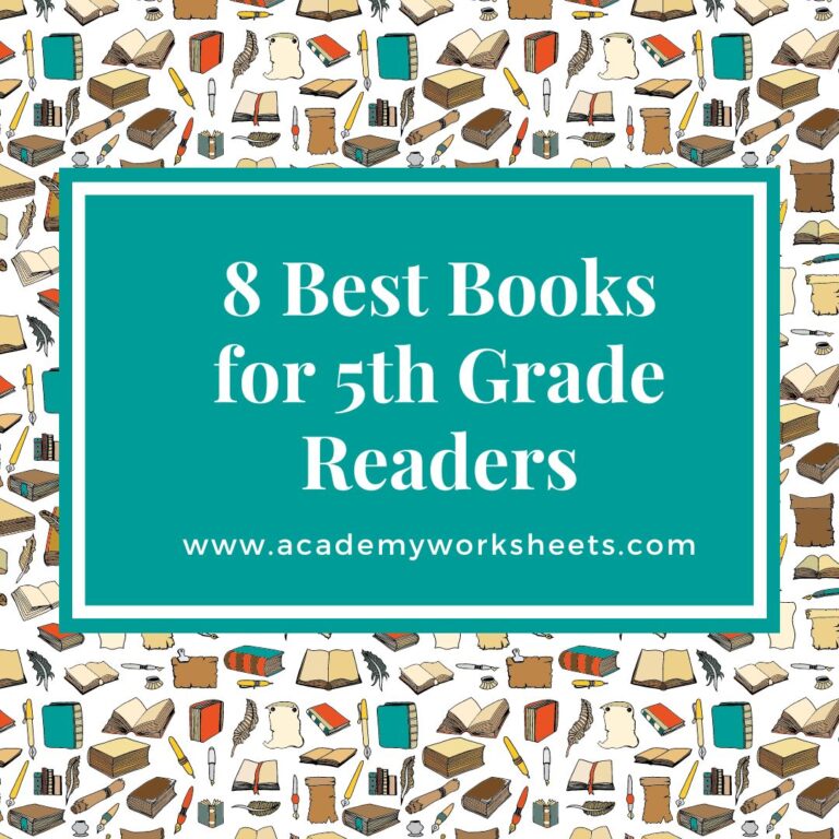 8 Best Appropriate Books for 5th Graders to Read Academy Worksheets